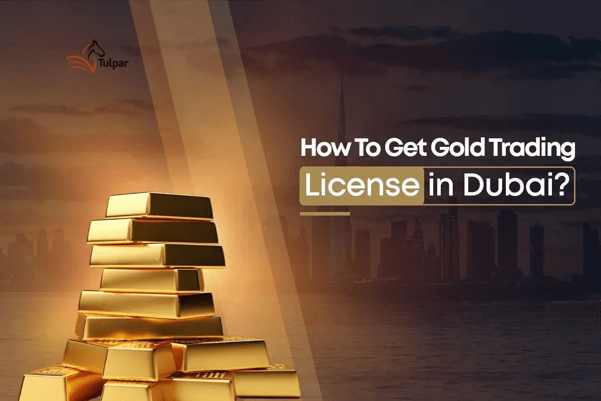 如何在迪拜获得黄金交易许可证｜完整指南与最新流程