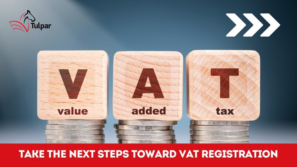 Take the Next Steps to Register for VAT in the UAE