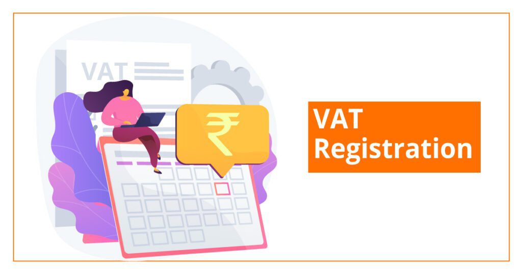 Steps for VAT Registration - Value Added Tax in the UAE