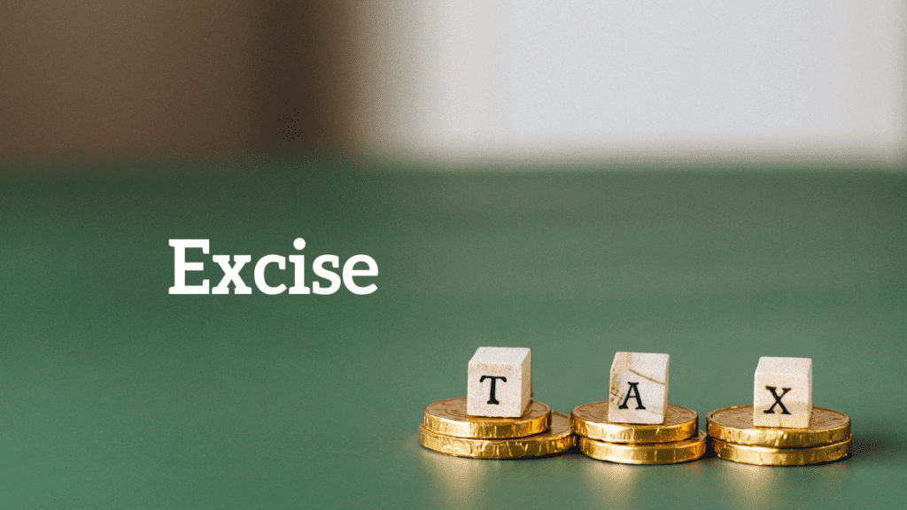 What is Excise Tax?