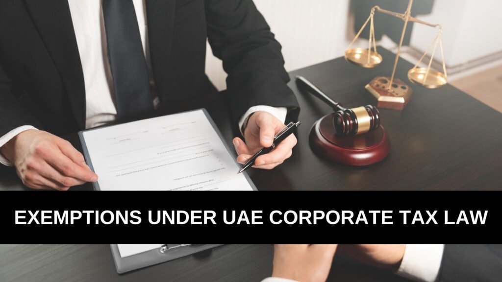 Exemptions Under UAE Corporate Tax Law