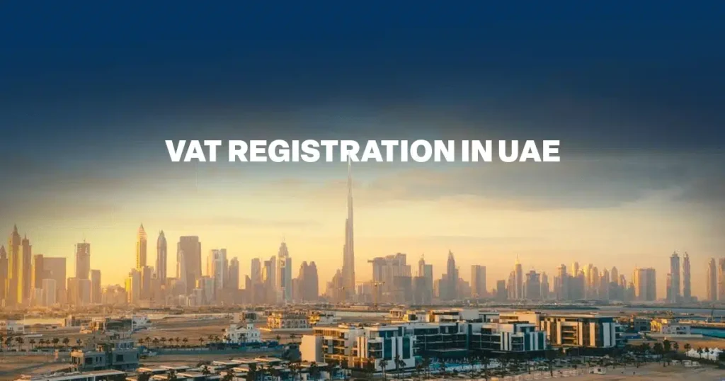 VAT Registration in UAE