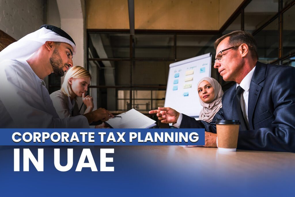 Corporate Tax Strategies for UAE Businesses