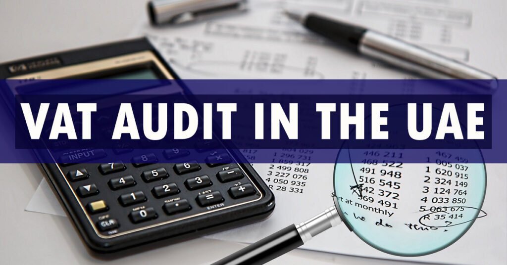 Navigating VAT Audits: What You Need to Know