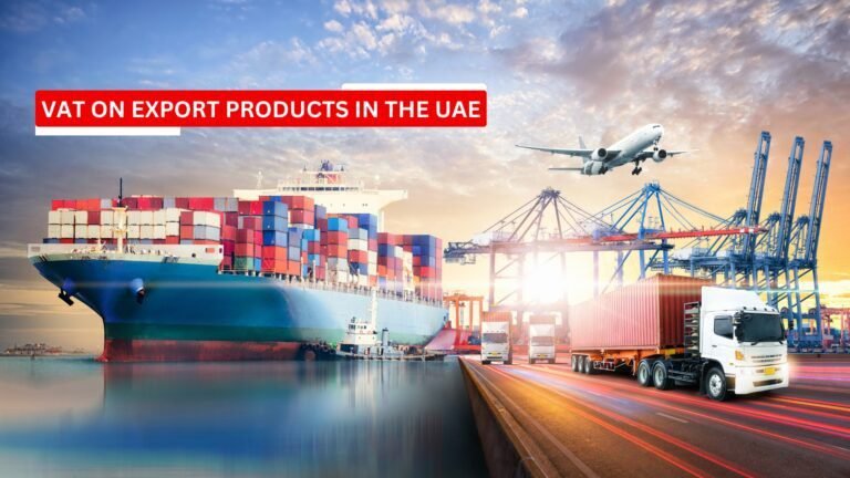 VAT on Export Products in the UAE