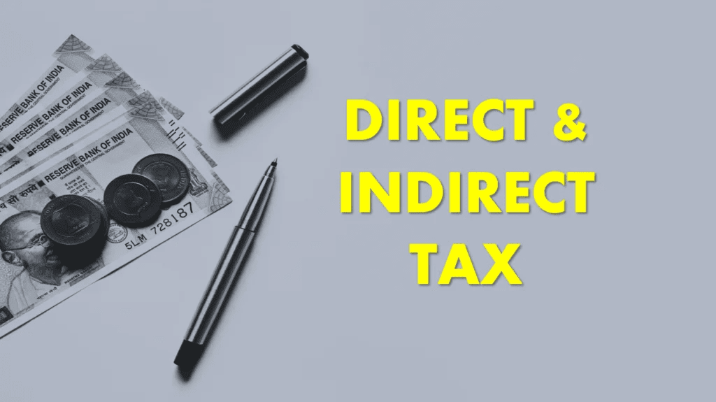 Key Differences Between Direct and Indirect Taxes