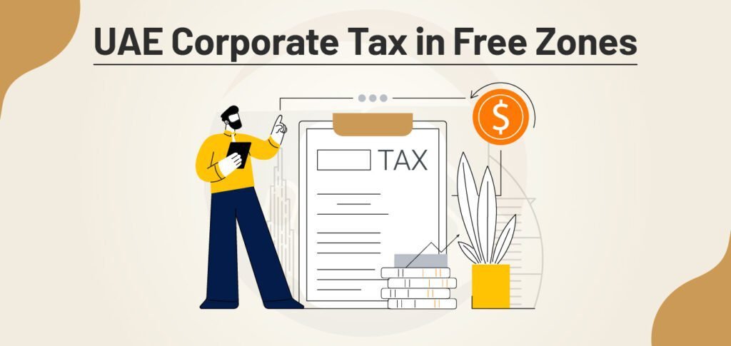 Why Choose Free Zone for Corporate Tax Benefits?