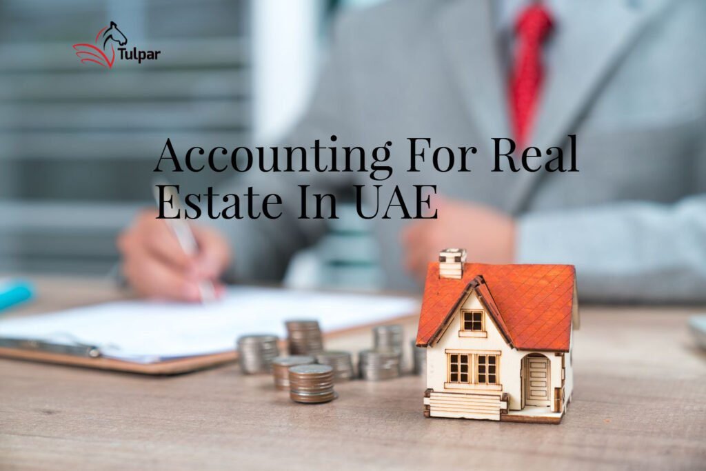 Accounting For Real Estate In UAE