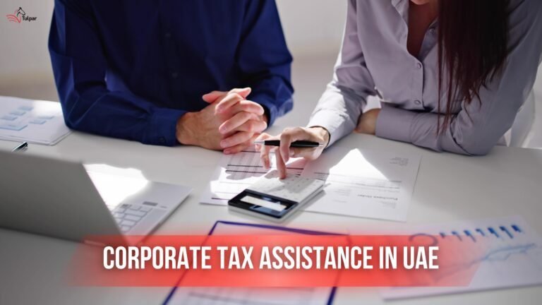 Corporate Tax Assistance in UAE