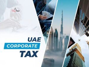 Corporate Tax for MNCs in the UAE