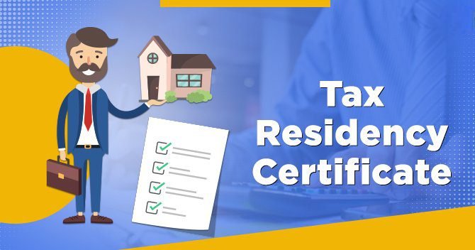 What Is a Tax Residency Certificate