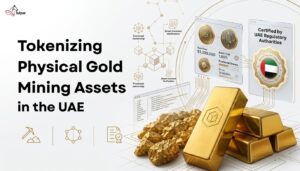 Tokenizing Physical Gold Mining Assets in the UAE