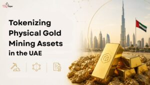 Tokenizing Physical Gold Mining Assets in the UAE