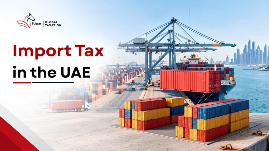 import tax in the uae
