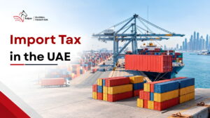 import tax in the uae